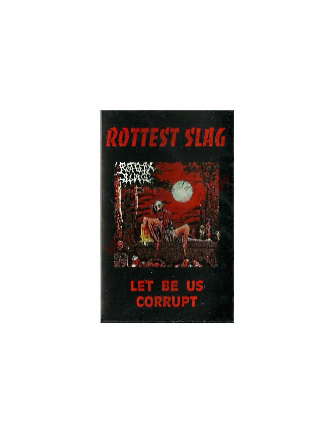 CASSETTE ROTTEST SLAG  LET BE US CORRUPT