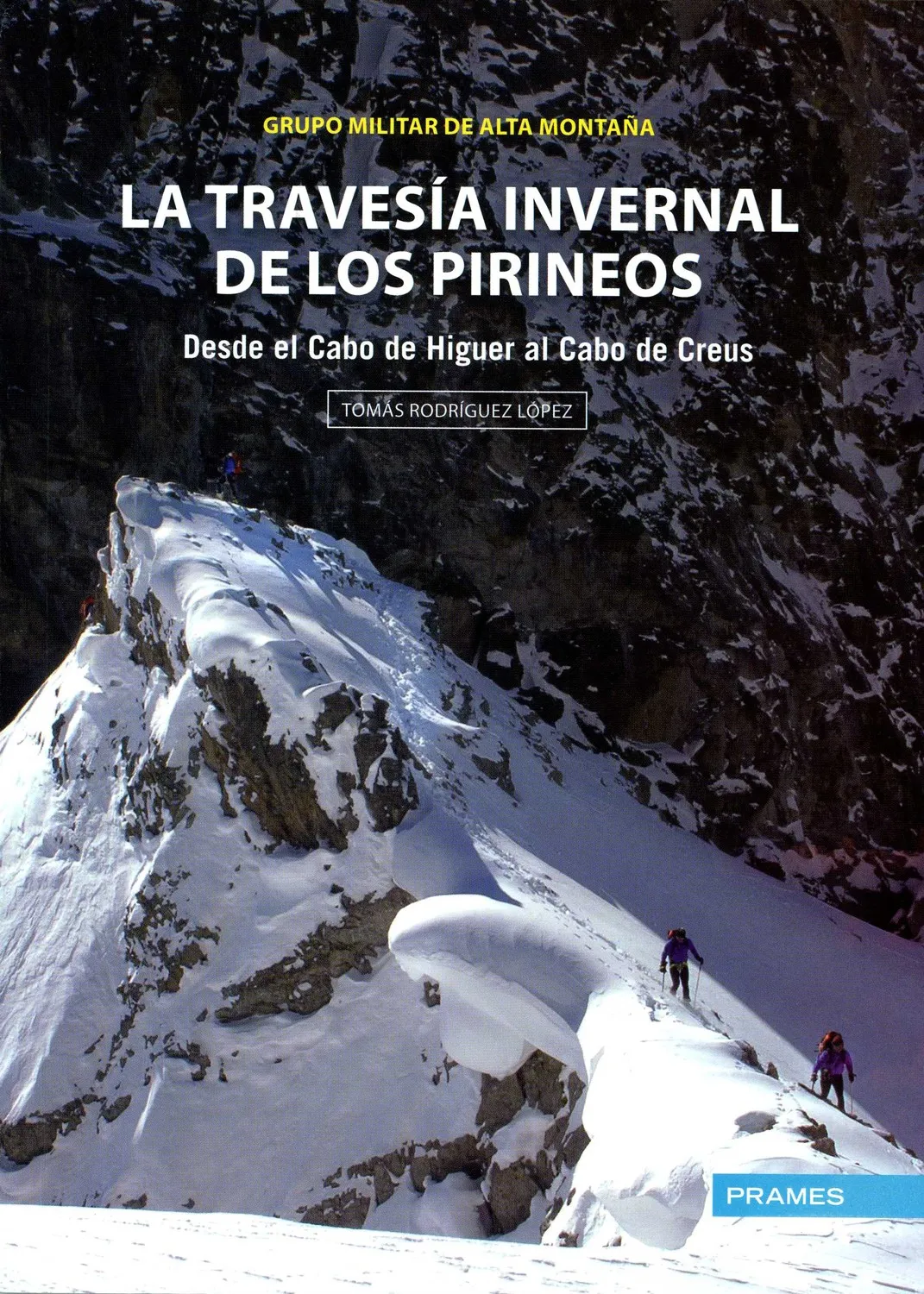 ed. prames La Travesía Invernal de los Pirineos