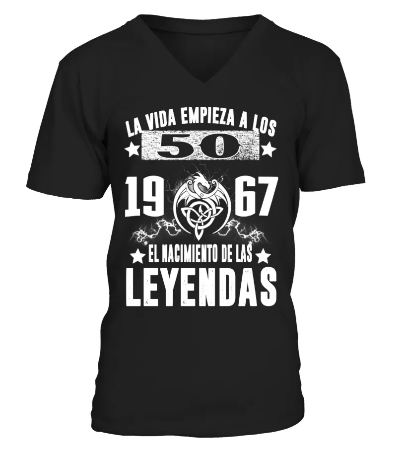 La vida comienza a los cincuenta 1967 el nacimiento de las leyendas Camiseta cuello en V Unisex