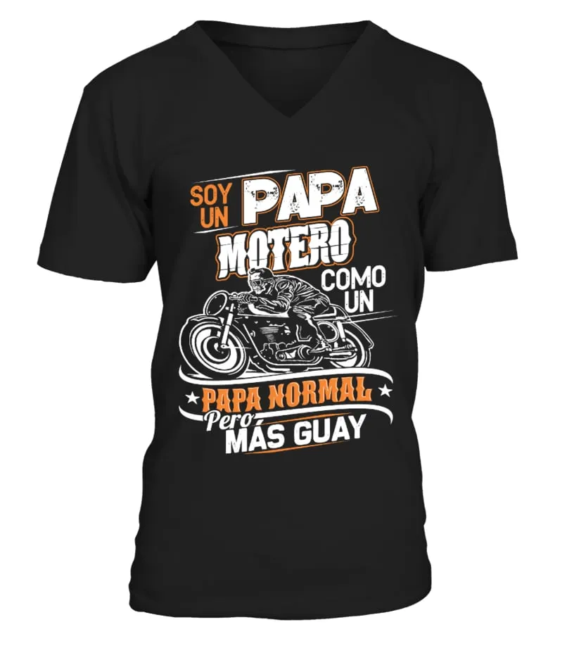 Soy un papa motero como un papa Camiseta cuello en V Unisex